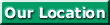 Our Location